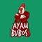 AYAM BUBOSS