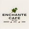 ENCHANTE CAFE