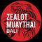 Zealot Muaythai Bali