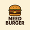 Need Burger