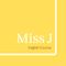 Miss J English Course