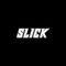 SLICK FOOTWEAR