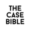 The Case Bible