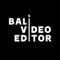 Bali Video Editor