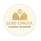 Luxe-Lingua Course Academy