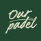 Our Padel Bintaro