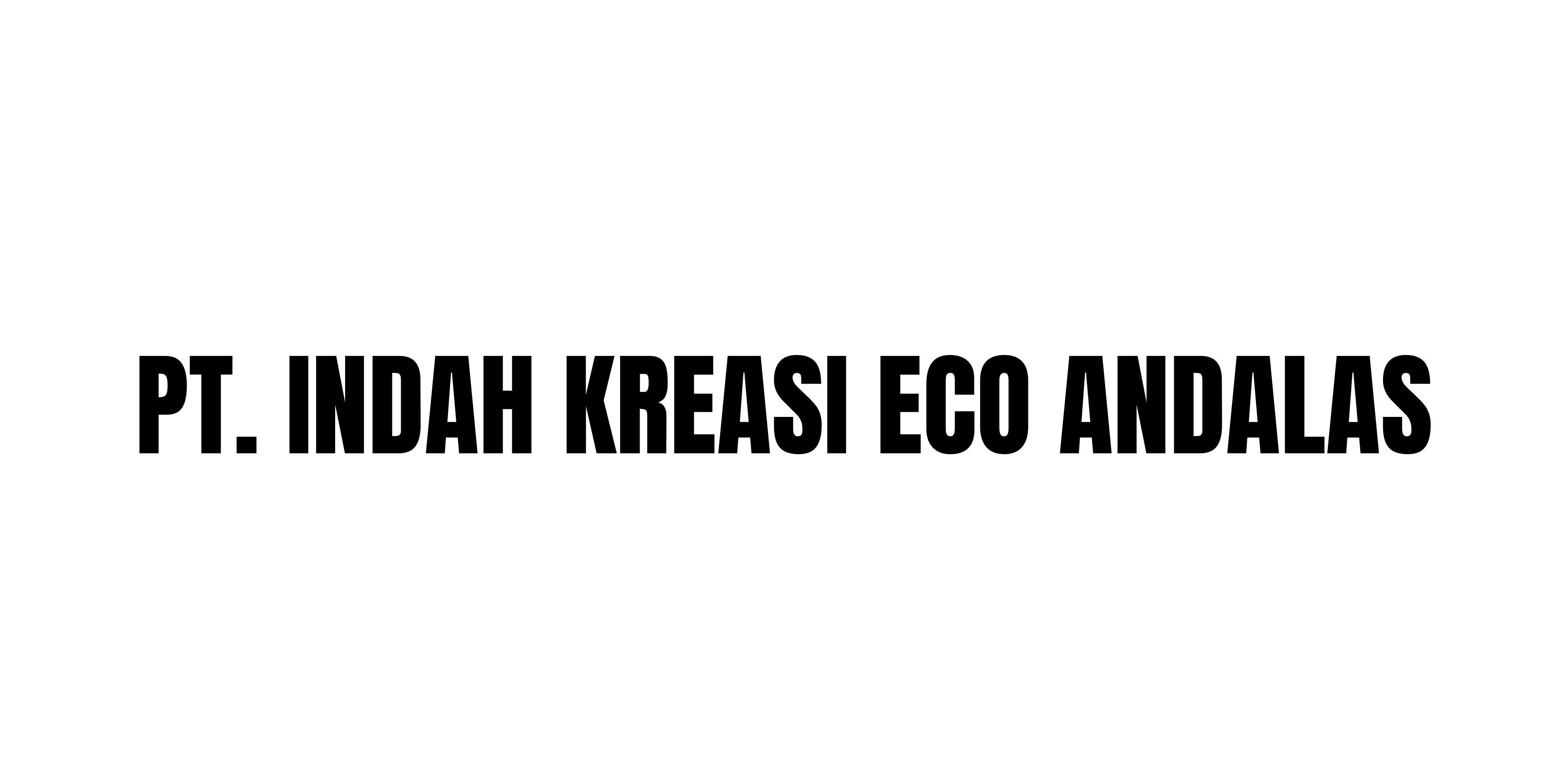 PT. INDAH KREASI ECO ANDALAS