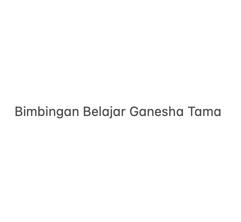 Bimbingan Belajar Ganesha Tama