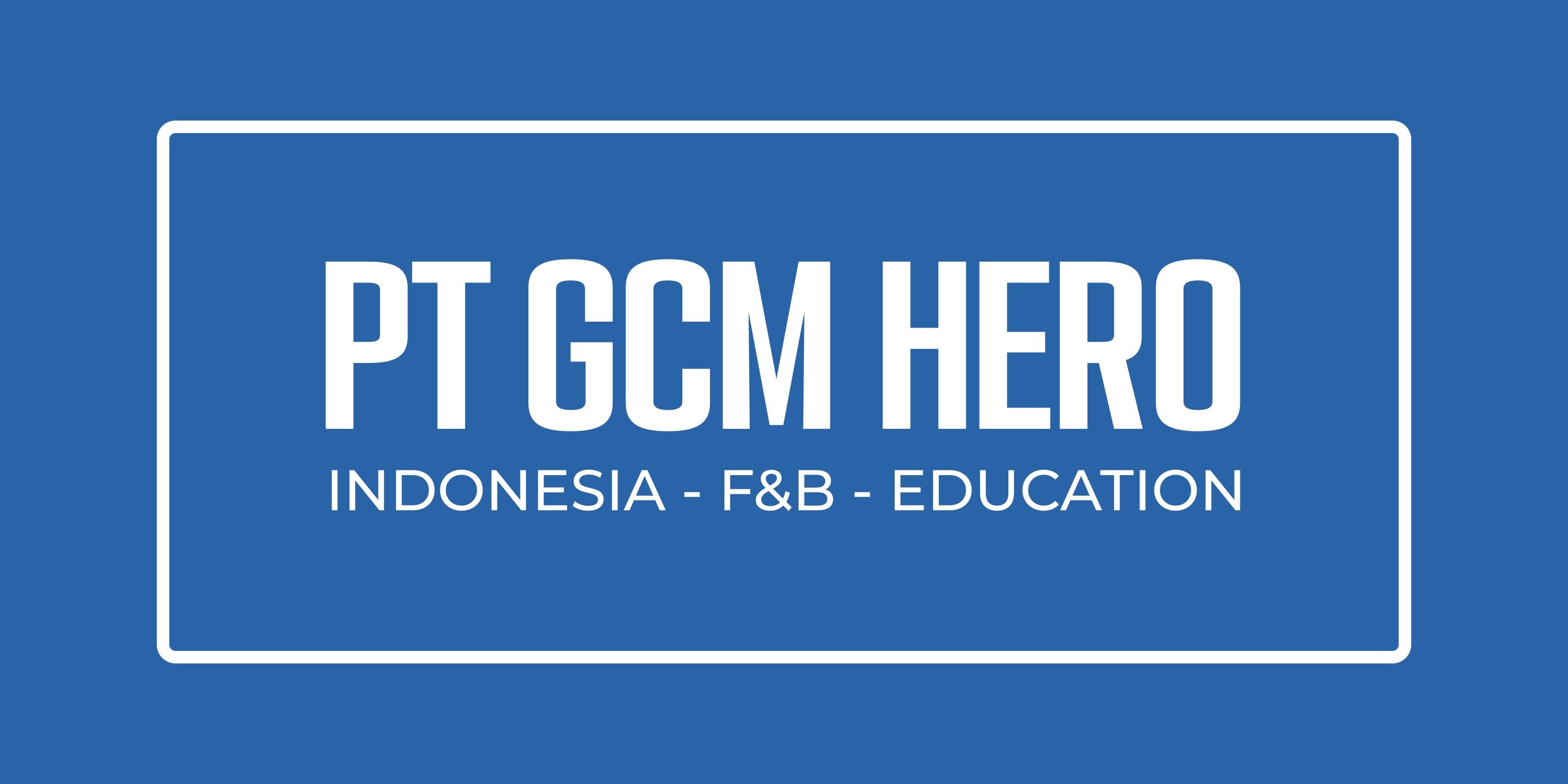 PT GCM Hero Indonesia