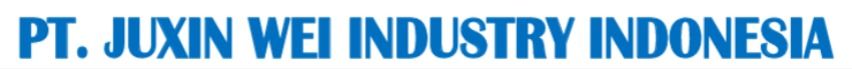 PT JUXIN WEI INDUSTRY INDONESIA