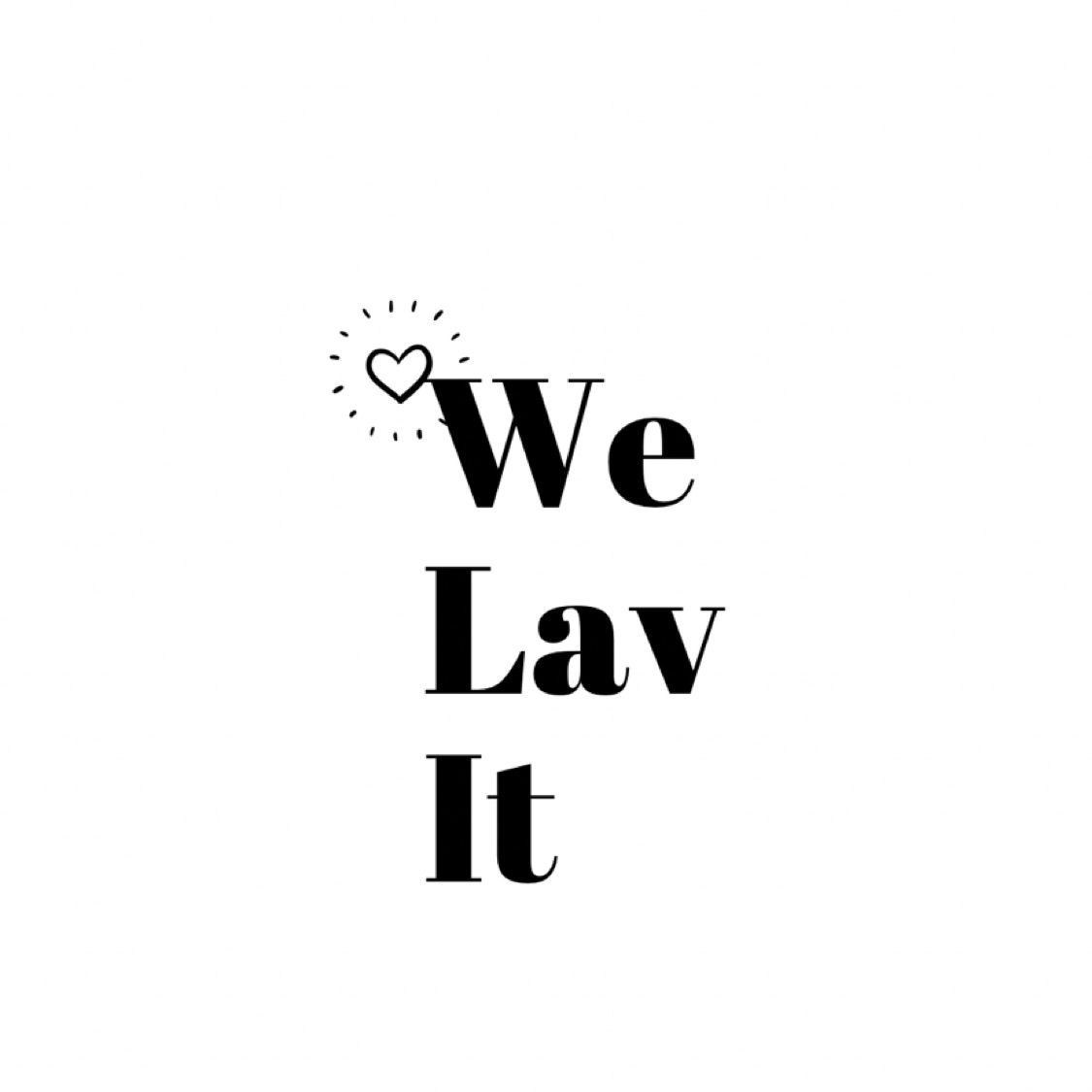 We Lav It