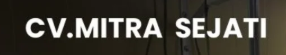 CV.MITRA SEJATI