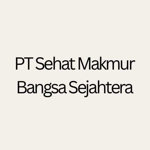 PT Sehat Makmur Bangsa Sejahtera