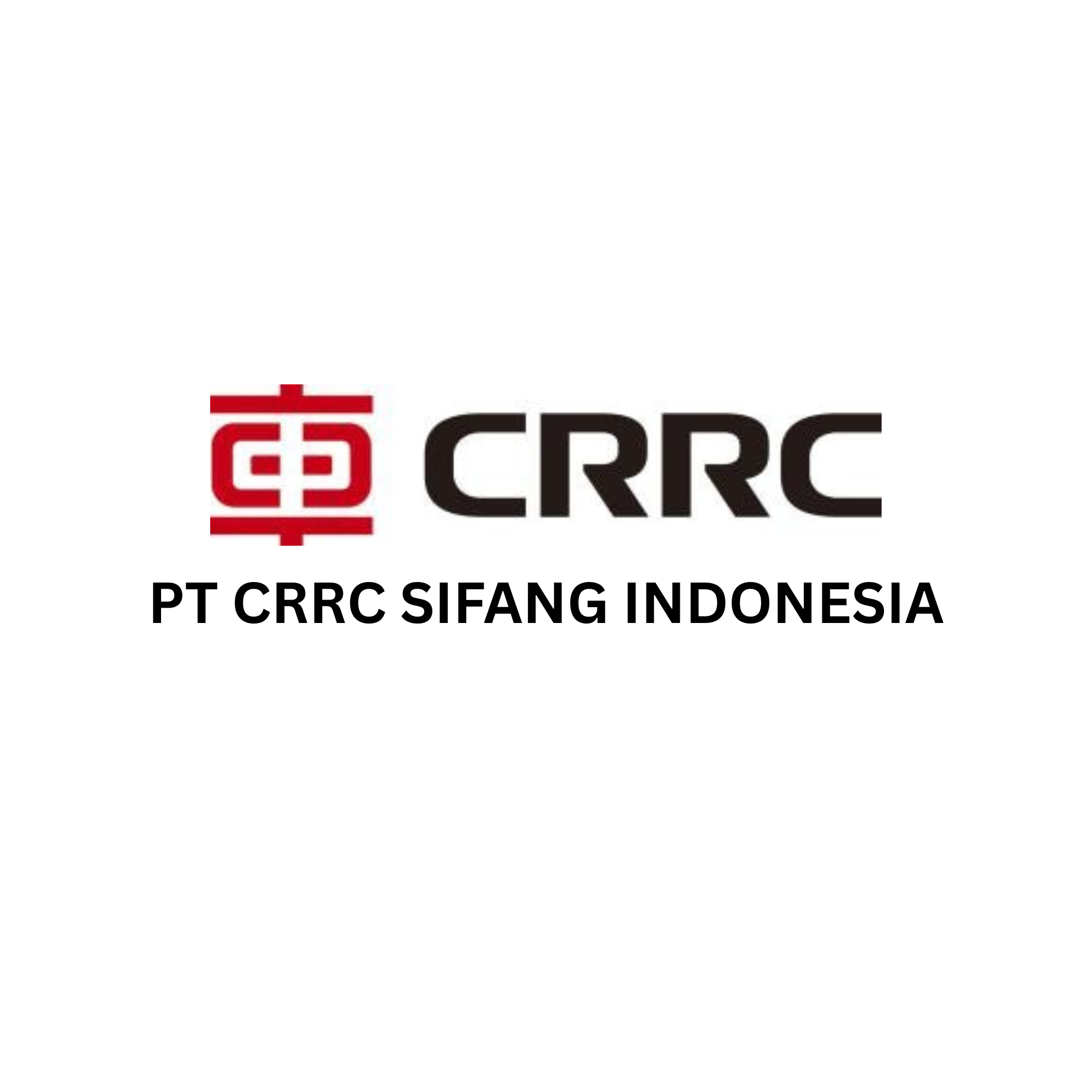 PT CRRC Sifang Indonesia