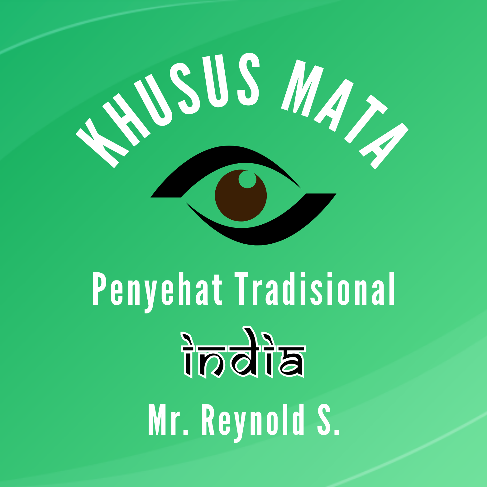 Penyehat Tradisional Khusus Mata "Mr. Reynold S."