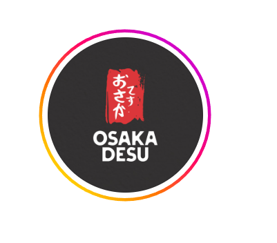 OSAKA DESU